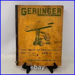 GERLINGER MODEL PH 862-130 Forklift Parts Catalog & Operating Manual Book-1950s