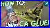 How To Using Ca Glue Super Glue On Your Models Full Guide