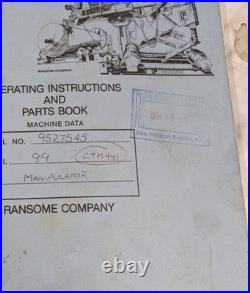 Ransome Operator Service Manual Parts List Book Model 99 Manipulator Parts List