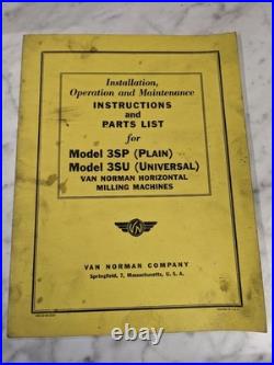 Van Norman Model 3sp 3su Milling Machine Operator Service Manual & Parts List